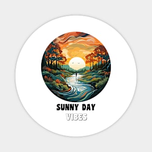 Sunny Day Vibes Magnet